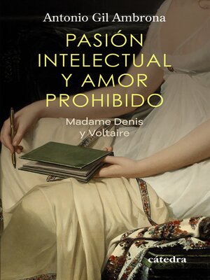 cover image of Pasión intelectual y amor prohibido